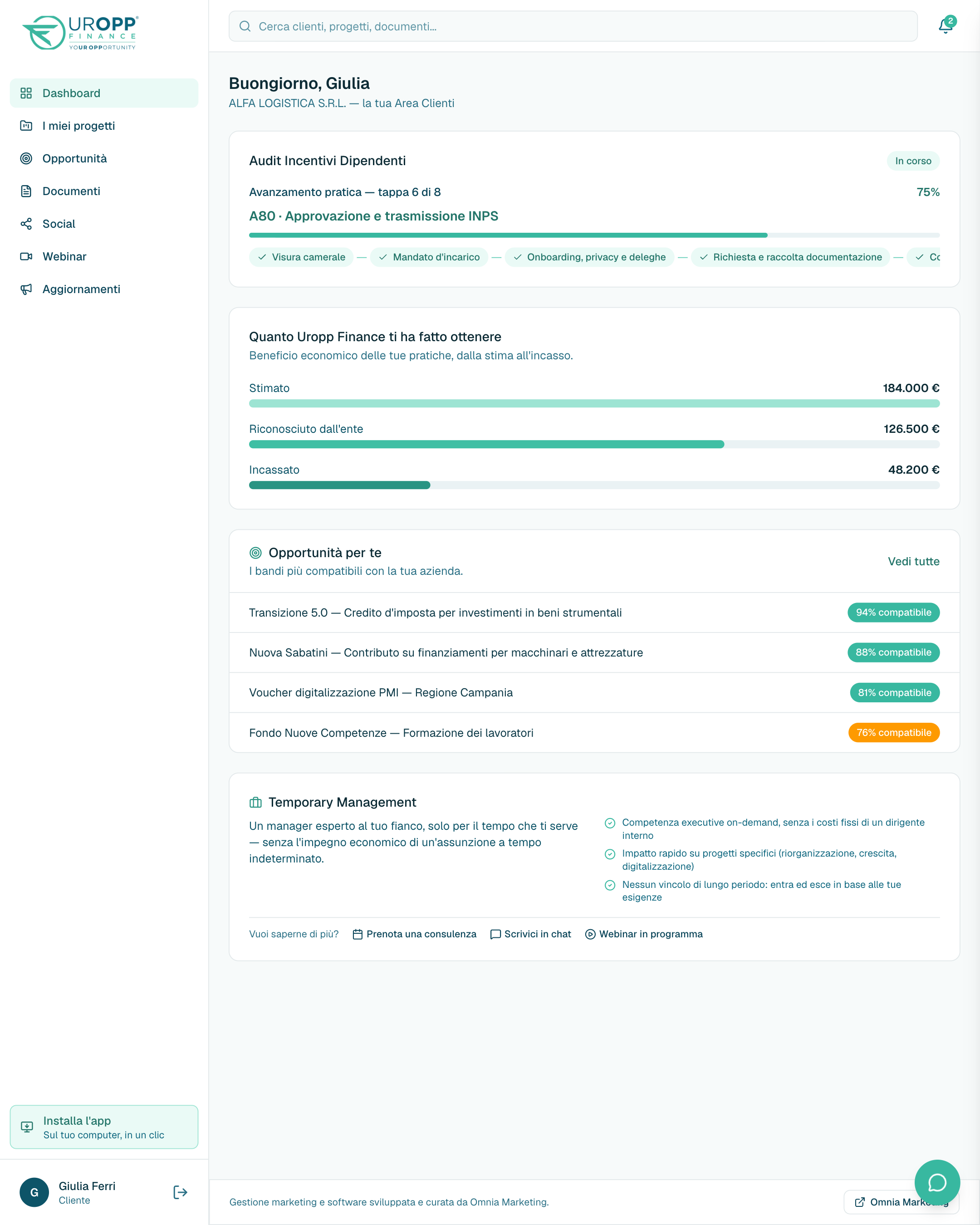 Dashboard: avanzamento della pratica, benefici ottenuti e bandi consigliati