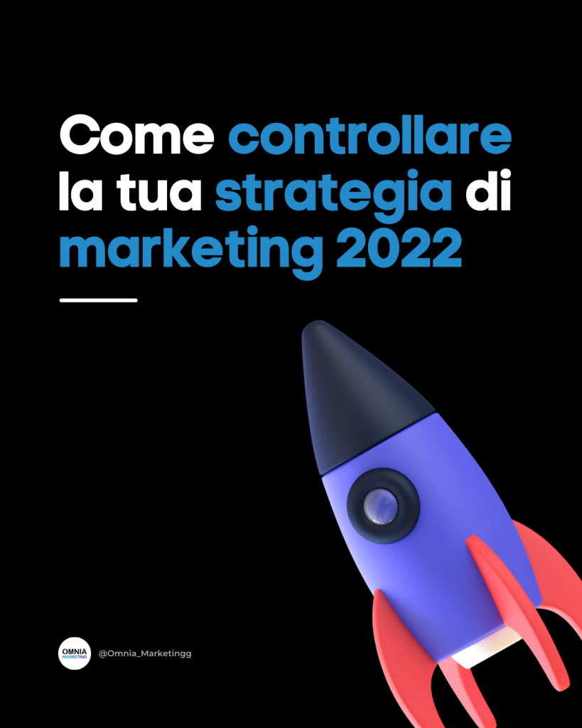 Come controllare la tua strategia di marketing 2022